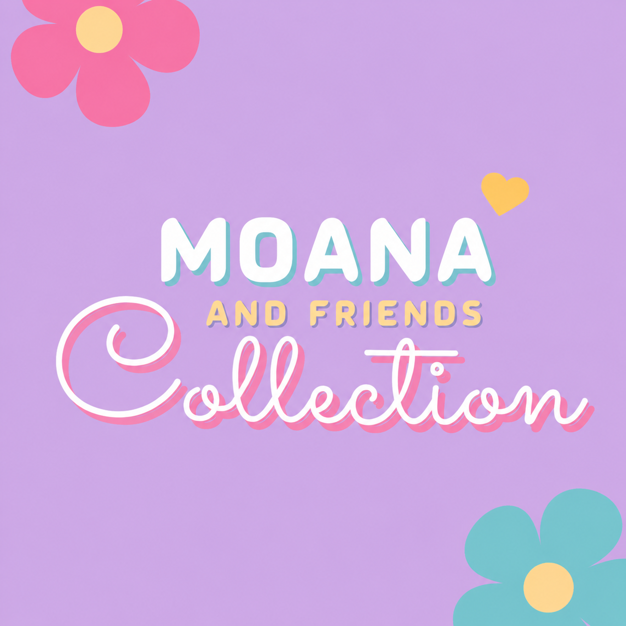 Moana and Friends