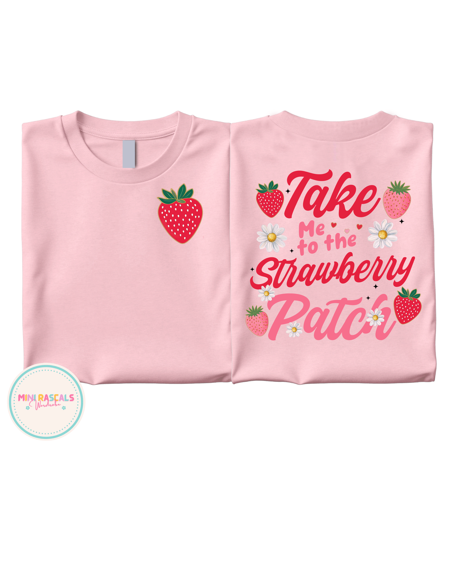 Girls Double Sided 'Take Me to the Strawberry Patch' T-Shirt