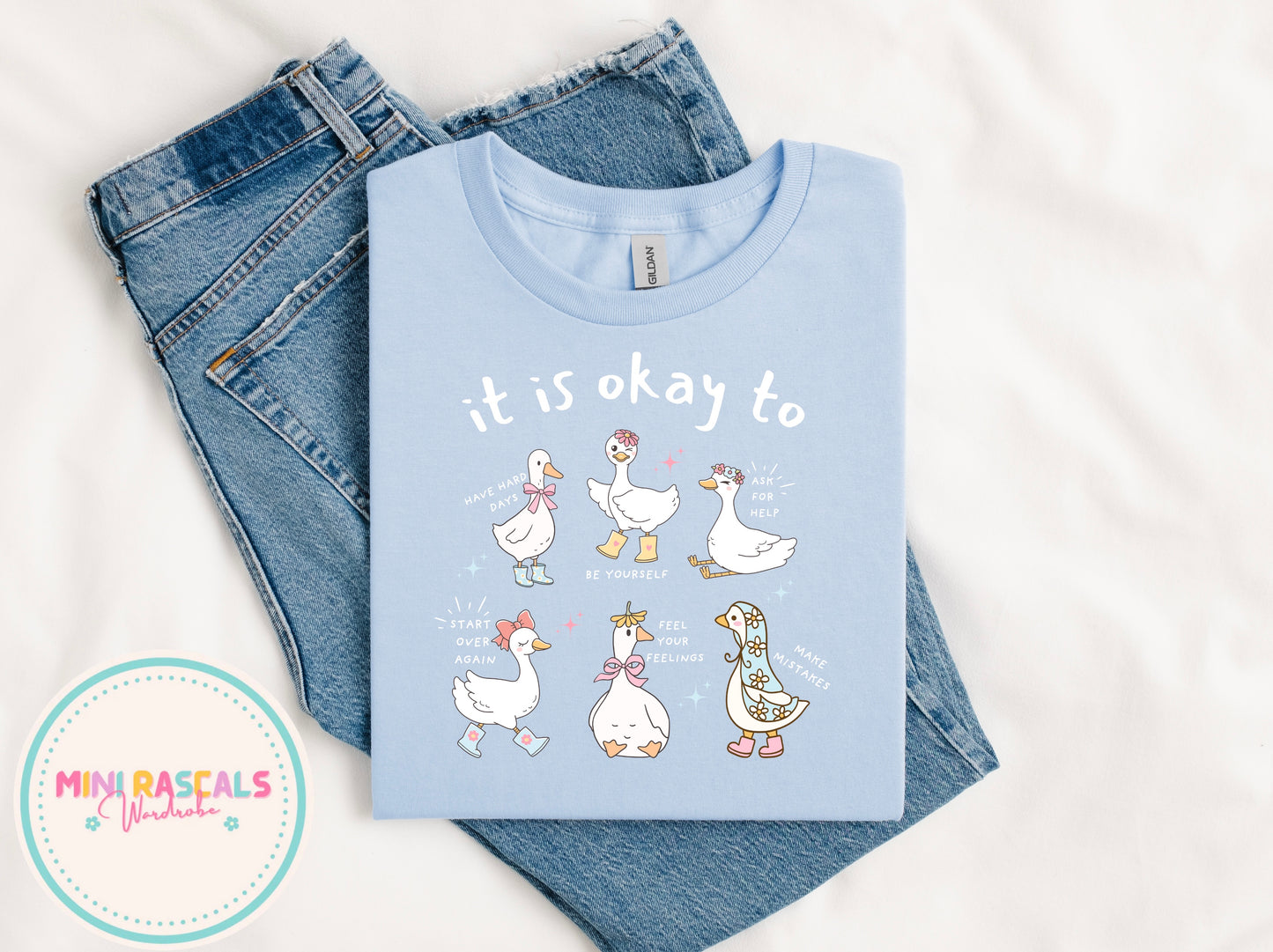 It Is Okay To… Goose Graphic Tee – Cute Positive Affirmation T-Shirt