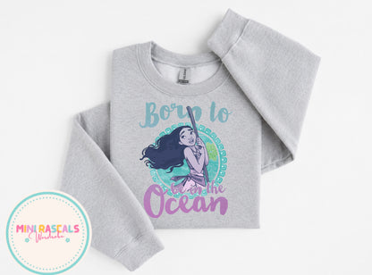 Born to be in the Ocean | Moana Inspired Kids T-Shirt & Sweatshirt | Personalised Disney-Inspired Top